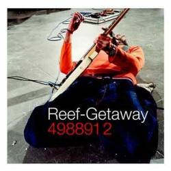 Reef : Getaway