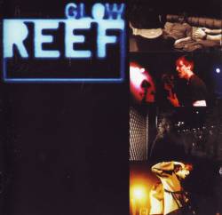 Reef : Glow