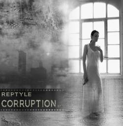 Reptyle : Corruption