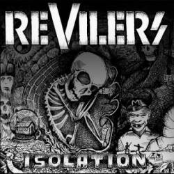 Revilers : Isolation