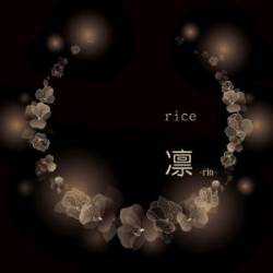 Rice : Rin