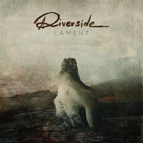 Riverside : Lament