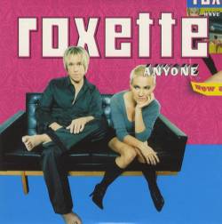 Roxette : Anyone
