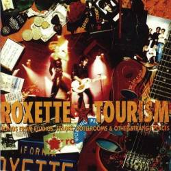 Roxette : Tourism