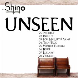 Shino : Unseen