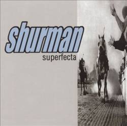 Shurman : Superfecta