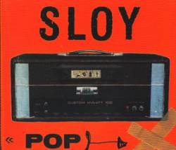 Sloy : Pop
