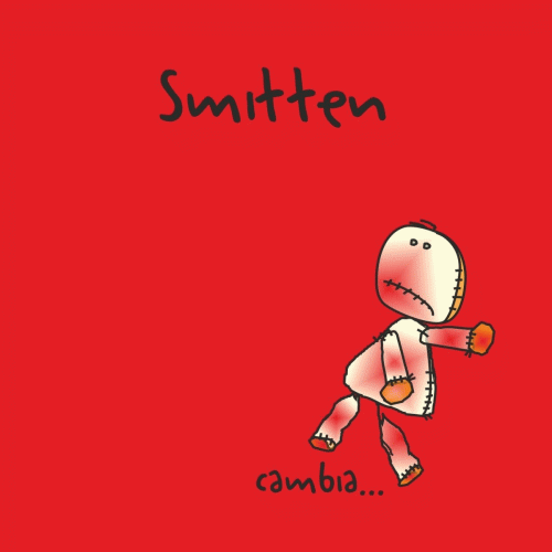 Smitten : Cambia... Smitten : Cambia...
