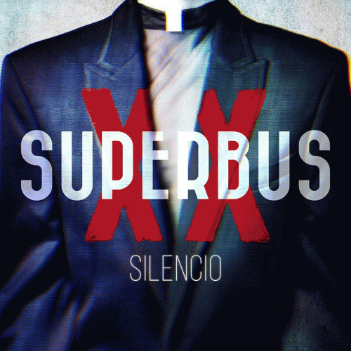 Superbus : Silencio