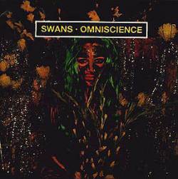 Swans : Omniscience