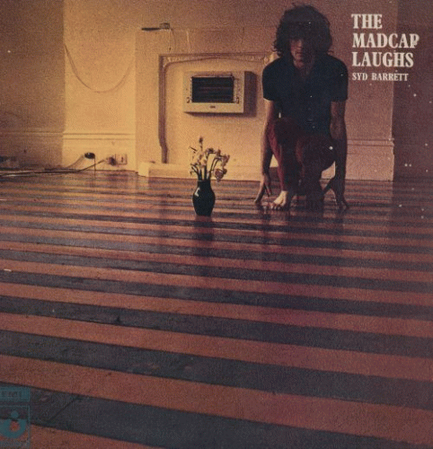 Syd Barrett : The Madcap Laughs