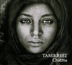 Tamikrest : Chatma
