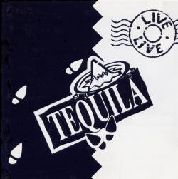Tequila : Live