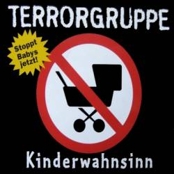 Terrorgruppe : Kinderwahnsinn