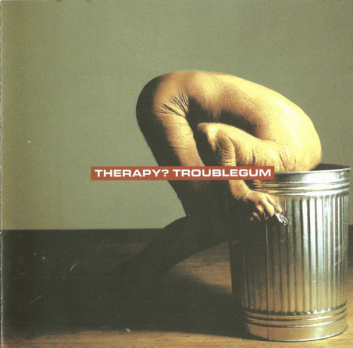 Therapy : Troublegum