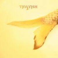 Tinyfish : Tinyfish