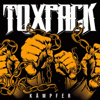 Toxpack : kämpfer