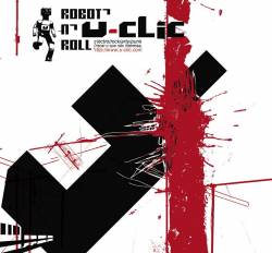 U-Clic : Robot'n'Roll