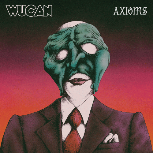 Wucan : Axioms