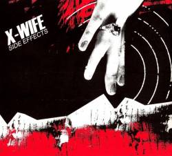 X-Wife : Side-Effects