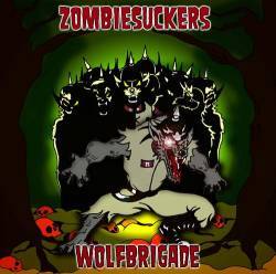 Zombiesuckers : Wolfbrigade